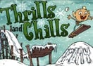 Thrills and Chills