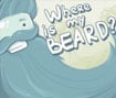 Where is my Beard?