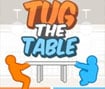 Tug the Table