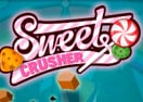 Sweet Crusher