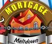 Mortgage Meltdown